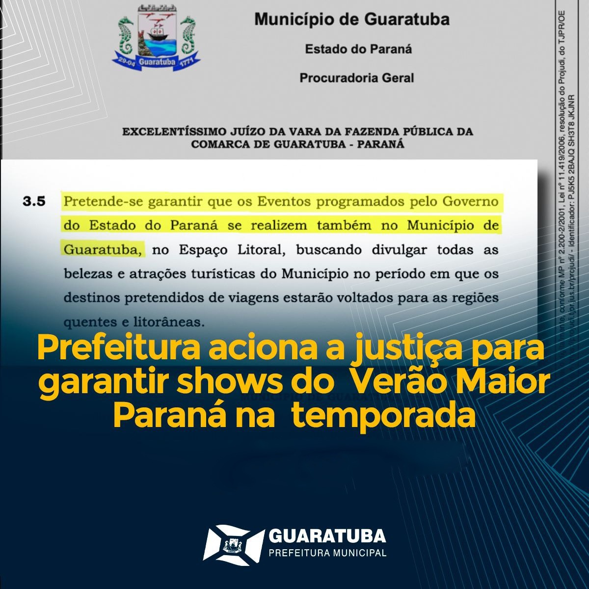 Prefeitura aciona a justiça para garantir shows do verão maior em Guaratuba