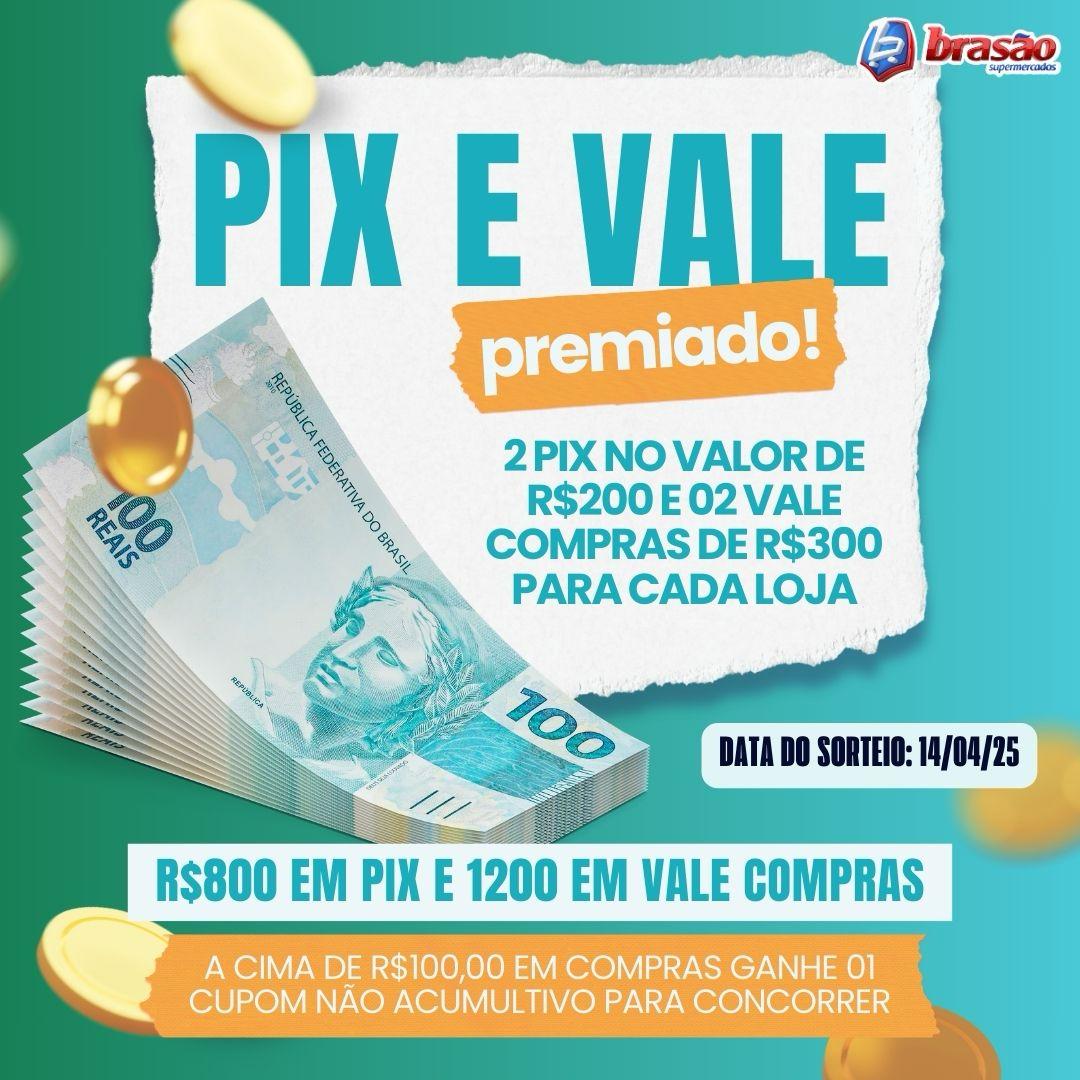 Brasão Supermercados lança grande promoção “PIX E VALE PREMIADO”