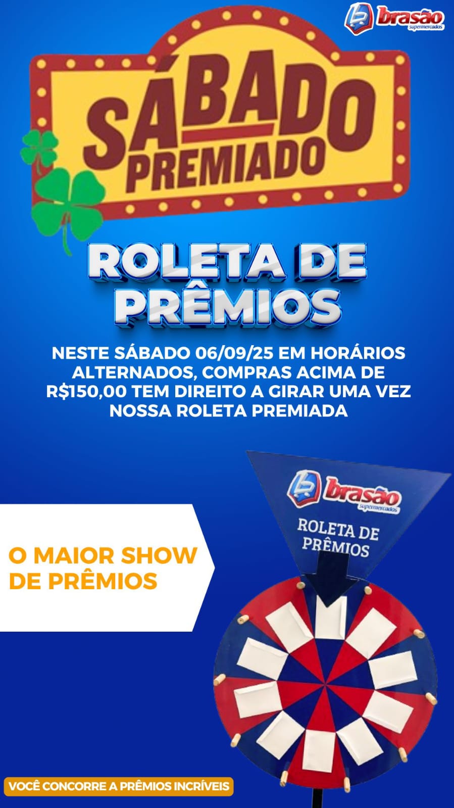 Sábado Premiado no Brasão: clientes vão girar a Roleta de Prêmios e concorrer a brindes incríveis