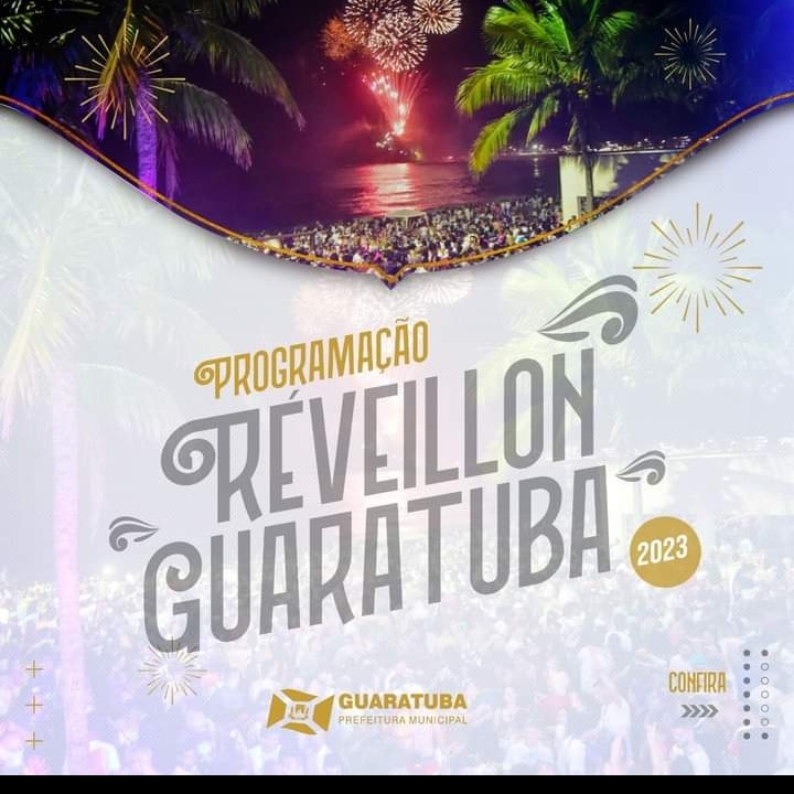 ​Programação Réveillon 2️⃣0️⃣2️⃣3️⃣ em Guaratuba