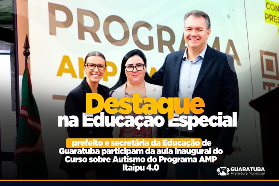 ​Prefeito e secretária da Educação participam do 1º Encontro Presencial do Curso sobre Autismo do Programa AMP Itaipu 4.0